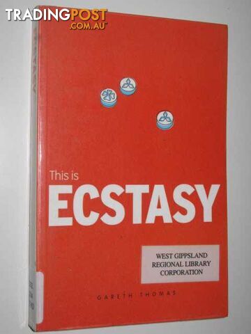 This Is Ecstasy  - Thomas Gareth - 2002