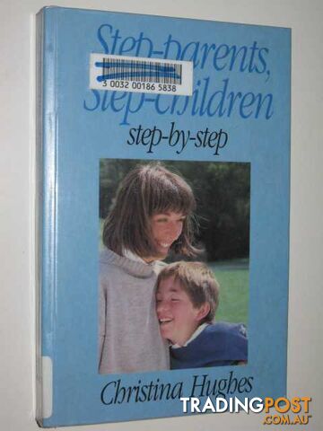 Step-parents, Step-children Step By Step  - Hughes Christina - 1993