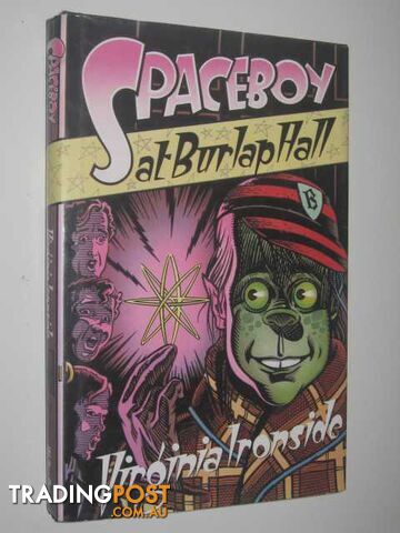 Spaceboy at Burlap Hall  - Ironside Veronica - 1989