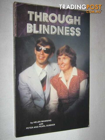 Through Blindness  - Manning Helen & Sumner, Peter - 1979
