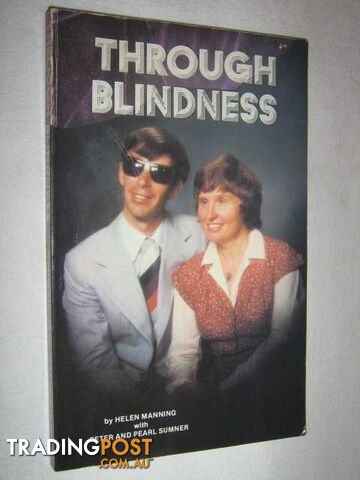 Through Blindness  - Manning Helen & Sumner, Peter - 1979