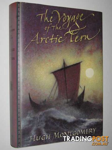 The Voyage of the Arctic Tern - Montgomery Hugh & Poullis, Nick - 2002