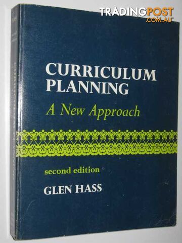 Curriculum Planning: A New Approach - Hass Glen - 1977