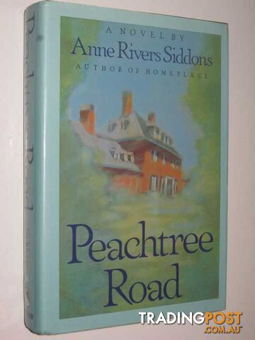 Peachtree Road  - Siddons Anne Rivers - 1988