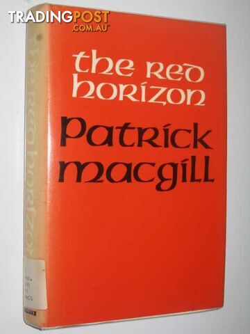 The Red Horizon  - Macgill Patrick - 1984