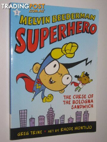 The Curse of the Bologna Sandwich - Melvin Beederman Superhero Series #1  - Trine Greg - 2006