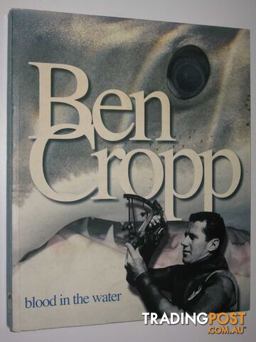 Ben Cropp: Blood in the Water - Colman Mike - 2006