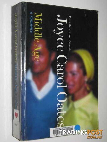 Middle Age : A Romance - Oates Joyce Carol - 2001