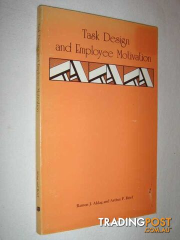 Task Design and Employee Motivation  - Brief Arthur P. & Aldag, Ramon J. - 1979