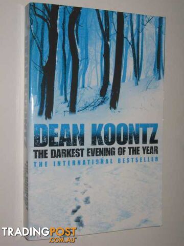 The Darkest Evening of the Year - Koontz Dean - 2008