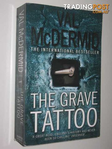 The Grave Tattoo - McDermid Val - 2007