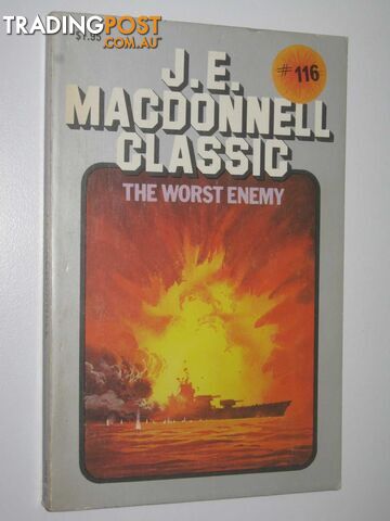 The Worst Enemy - Classic Series #116 - Macdonnell J. E. - 1979