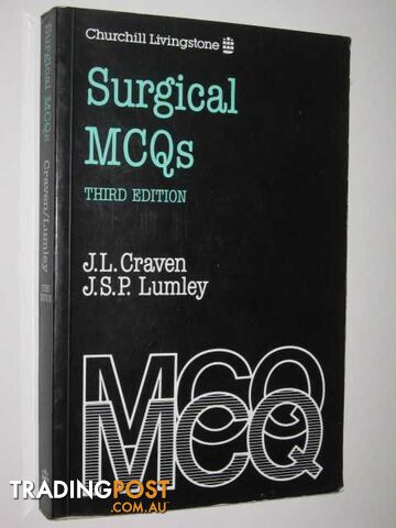 Surgical MCQs  - Craven J.L & Lumley, J.S.P. - 1993