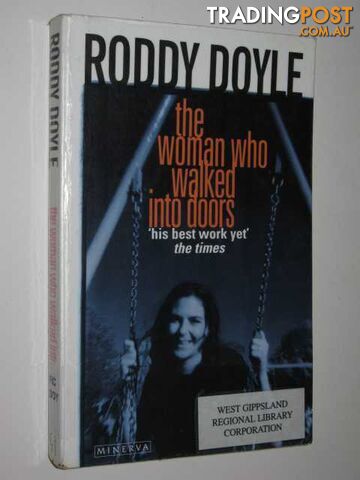 The Woman Who Walked Into Doors - Doyle Roddy - 1997