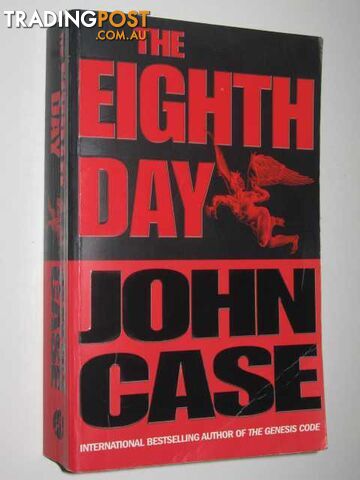 The Eighth Day - Case John - 2003
