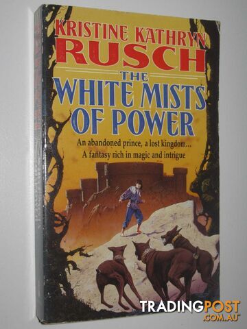 The White Mists of Power - Rusch Kristine Kathryn - 1993