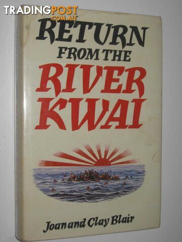 Return From the River Kwai  - Blair Joan + Clay - 1979