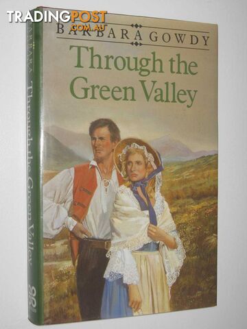 Through the Green Valley  - Gowdy Barbara - 1988