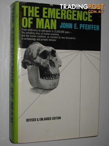 The Emergence of Man - Pfeiffer John E. - 1972
