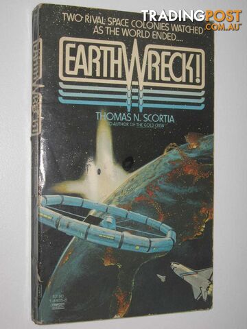 Earthwreck!  - Scortia Thomas N. - 1974