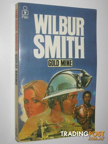 Gold Mine - Smith Wilbur - 1982