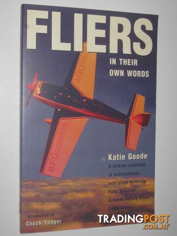Fliers in Their Own Words  - Goode Katie - 1994