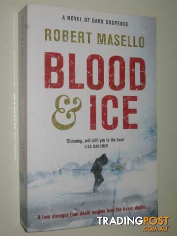 Blood and Ice - Masello Robert - 2009
