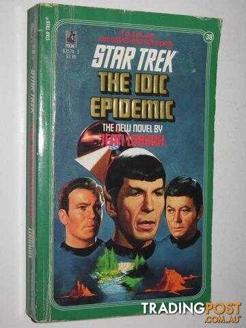 The Idic Epidemic - STAR TREK Series #38 - Lorrah Jean - 1988