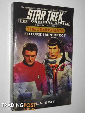 The Janus Gate: Present Tense Bk.2 : Star Trek The Original Series - Graf L. A....