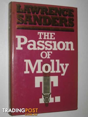 The Passion of Molly T. - Sanders Lawrence - 1985