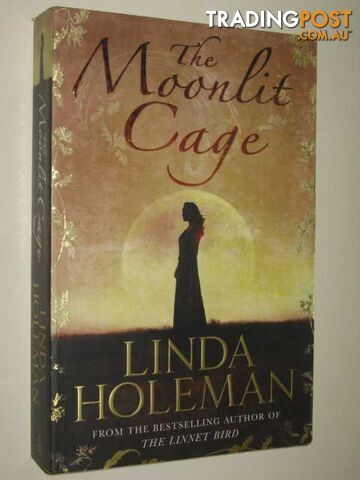The Moonlit Cage - Holeman Linda - 2005 - photo 1 of 1