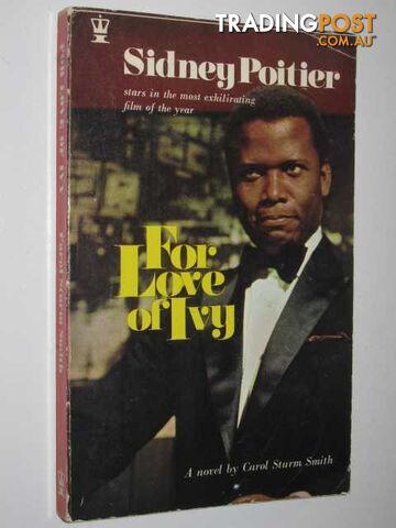 For Love of Ivy - Smith Carol Sturm - 1969