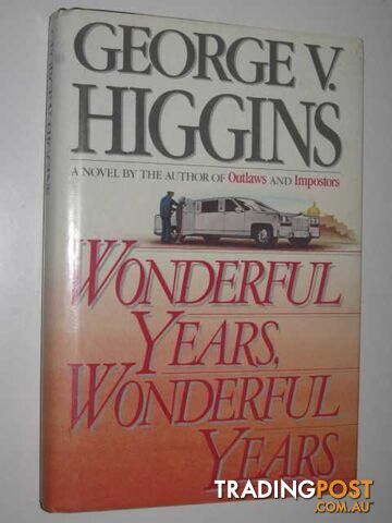 Wonderful Years, Wonderful Years - Higgins George V. - 1988