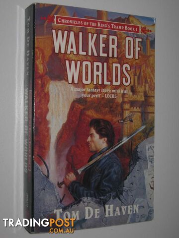 Walker of Worlds - Chronicles of the King's Tramp Series #1 - De Haven Tom -...