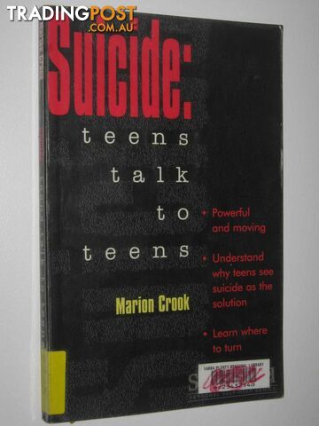 Suicide: Teens Talk to Teens  - Crook Marion - 1997