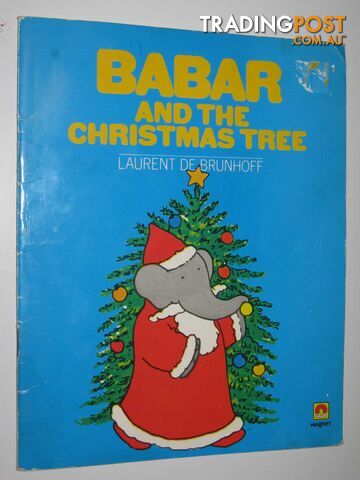 Babar And The Christmas Tree - De Brunhoff Laurent - 1982