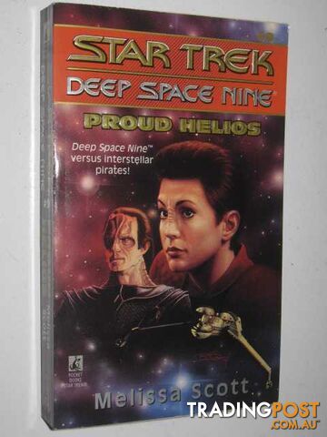 Proud Helios - STAR TREK Deep Space Nine Series #9 - Scott Melissa - 1995