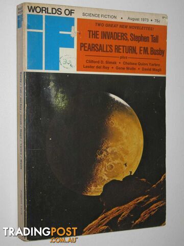 IF: Worlds of Science Fiction August 1973 : Vol. 21, No. 12  - Author Not Stated - 1973