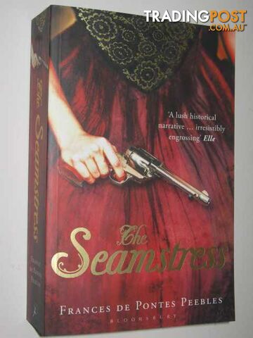 The Seamstress - Peebles Frances De Pontes - 2009