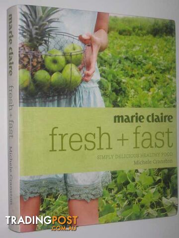 Marie Clair Fresh and Fast  - Cranston Michele - 2008