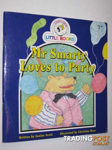 Mr Smarty Loves to Party  - Scott Janine - 1999