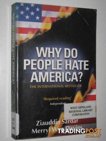 Why Do People Hate America?  - Sardar Ziauddin & Davies, Merryl Wyn - 2002