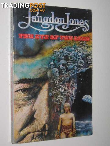 The Eye of the Lens - Jones Langdon - 1980