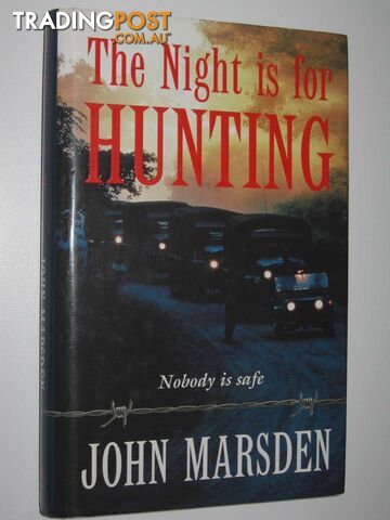 The Night is for Hunting - Tomorrow Series #6 - Marsden John - 1998