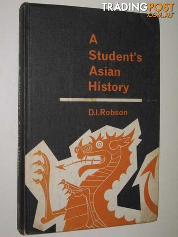 A Student's Asian History  - Robson D. I. - No date