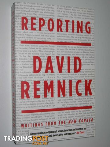 Reporting: Writings from the New Yorker  - Remnick David - 2007