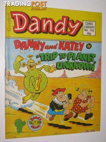 Danny and Katey in "Trip to Planet Unknown" - Dandy Comic Library #142  - Author Not Stated - 1989