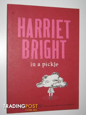 Harriet Bright in a Pickle - Craig Claire - 2008