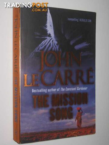 The Mission Song - Le Carre John - 2007