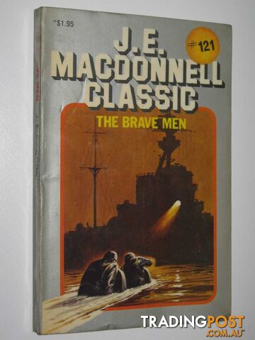 The Brave Men - Classic Series #121 - Macdonnell J. E. - 1979
